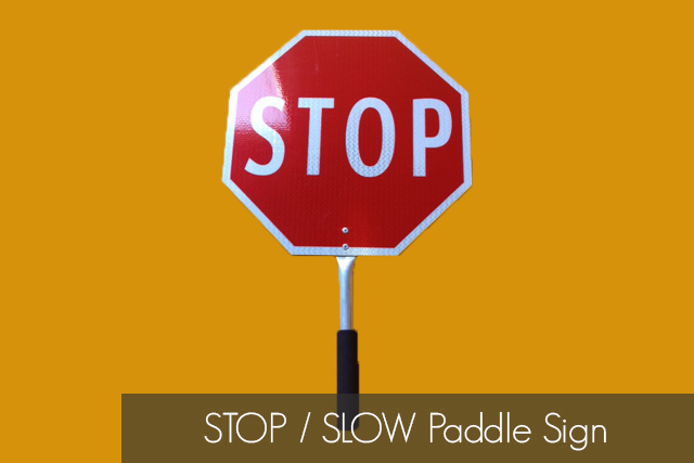 Stop / Slow Paddle Sign
